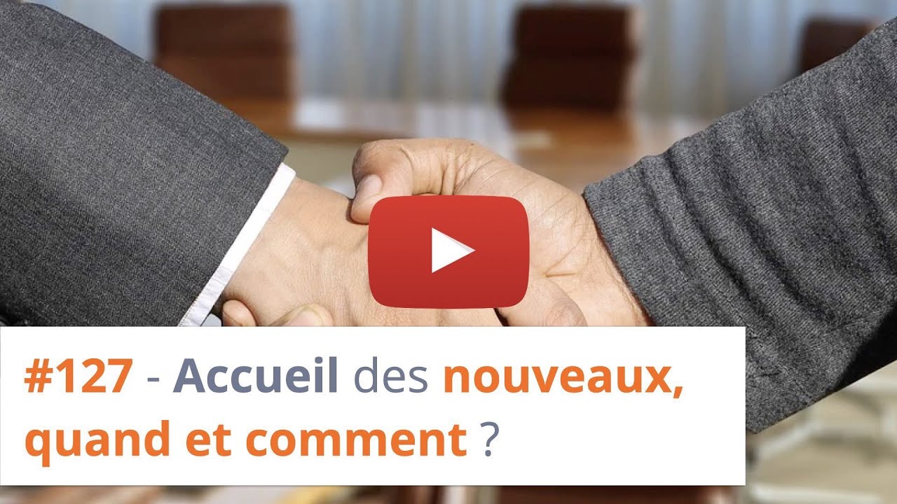 accueil des nouveaux