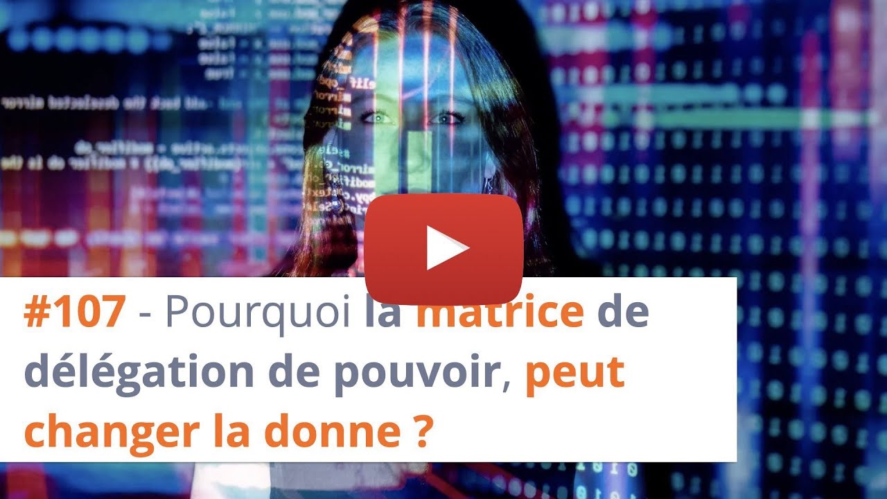 matrice de délégation de pouvoir
